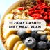 7-Day DASH Diet Meal Plan