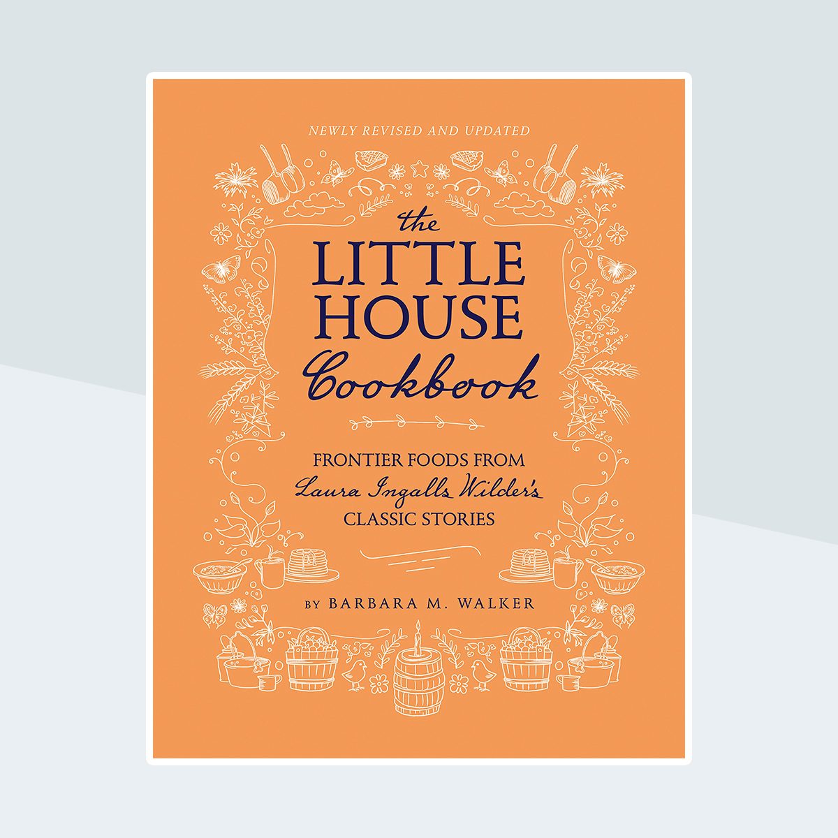 The Little House Cookbook