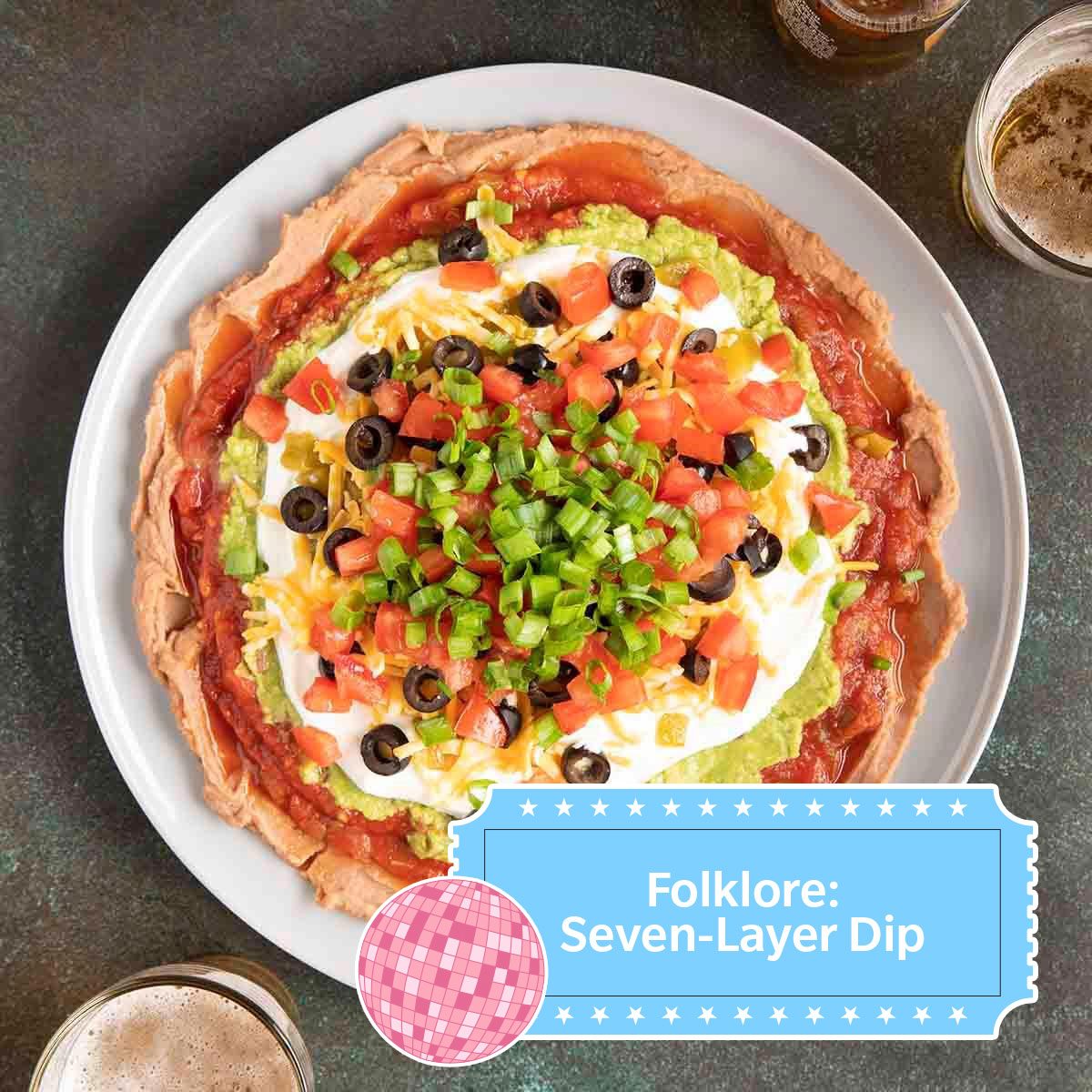 11 Ideas For A Super Bowl Party Taylors Version Folklore Seven Layer Dip